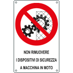 631102KS - Etichetta non rimuovere dispositivi macchina in moto