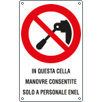 631602W - Cartello in cella manovre consentite personale ENEL