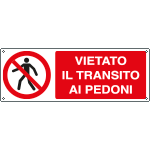 E1817K - Cartello vietato il transito ai pedoni EN ISO 7010