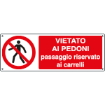 E1821K - Cartello vietato passaggio pedoni EN ISO 7010