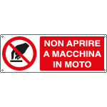 E1863KS - Etichetta adesiva Non aprire a macchina in moto EN ISO 7010