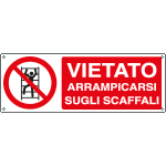 E1866K - Cartello vietato arrampicarsi sugli scaffali EN ISO 7010