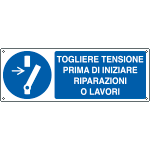 E1921K - Cartello obbligo Togliere tensione prima di...EN ISO 7010