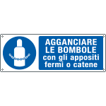 E1923K - Cartello obbligo agganciare le bombole con appositi fermi EN ISO 7010