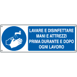 E1963K - Cartello obbligo lavare disinfettare mani e attrezzi EN ISO 7010