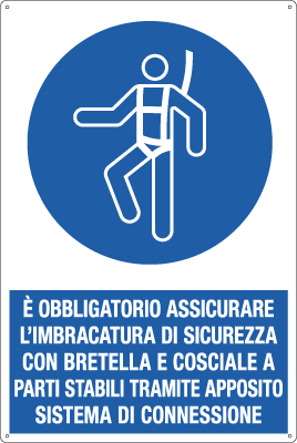 E1985X - Cartello obbligo assicurare l'imbracatura con bretella e...EN ISO 7010