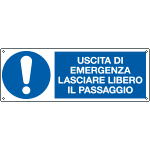 E19994K - Cartello obbligo uscita emergenza lasciare libero passag..EN ISO 7010