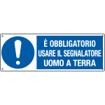 E19997K - Cartello obbligo segnalatore uomo a terra EN ISO 7010