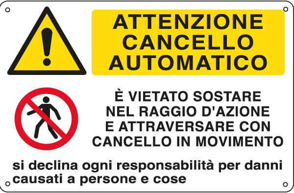 E2928 - Cartello multisimbolo ATTENZIONE CANCELLO AUTOMATICO...EN ISO 7010