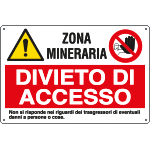E2930 - Cartello multisimbolo ZONA MINERARIA divieto di accesso ...EN ISO 7010