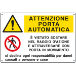 E3543 - Cartello multisimbolo ATTENZIONE PORTA AUTOMATICA e' vietato sost....
