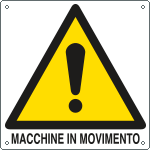 E400102X - Cartello pericolo macchine in movimento EN ISO 7010
