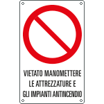 E630001KS - Etichetta adesiva vietato manomettere le attrezzature EN ISO 7010
