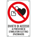 E632801K - Cartello vietato accesso portatori pace makers EN ISO 7010