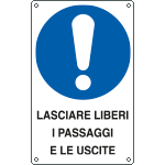 E635005X - Cartello obbligo lasciare liberi passaggi uscite EN ISO 7010