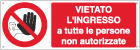 EF1809K - Cartello adesivo EasyFix vietato l'ingresso a tutte le persone non a..