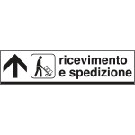 FL6803A - Cartello indicazione RICEVIMENTO SPEDIZIONI (avanti)