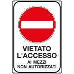 FLR5616Y - Cartello vietato accesso ai mezzi non autorizzati
