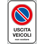 FLR5633Y - Cartello USCITA VEICOLI NON SOSTARE