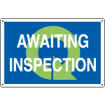 YE2679 - Sign information AWAITING INSPECTION