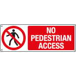 [EYE1817K] EYE1817K - sign prohibition NO PEDESTRIAN ACCESS EN ISO 7010 P004