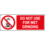 [EYE18494K] EYE18494K - sign prohibition DO NOT USE FOR WET GRINDING EN ISO 7010 P033
