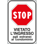 [FL5622Y] FL5622Y - Cartello STOP vietato ingresso estranei