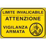 [FL5663J] FL5663J - Cartello scatolato LIMITE INVALICAB vigilanza armata