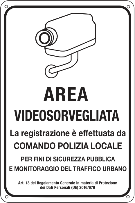 [FL56698Y] FL56698Y - Cartello AREA SOTTOPOSTA A VIDEOSORVEGLIANZA POLIZIA LOCALE