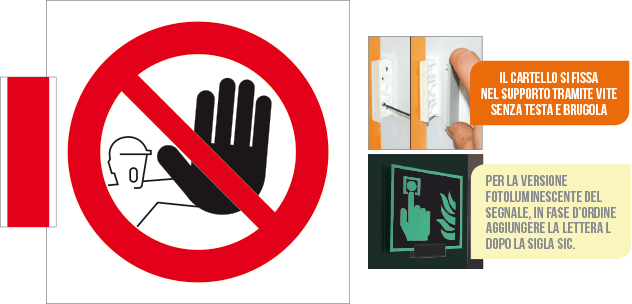 [SIC1312BA] SIC1312BA - sistema COLORFIX ROSSO bifacciale Vietato L'Accesso