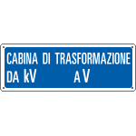 [2309] 2309 - Cartello informazione Cabina trasformazione