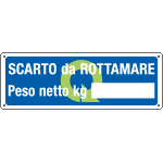 [2365] 2365 - Cartello informazione Scarto da rottame