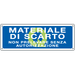 [2366] 2366 - Cartello informazione Materiale di scarto