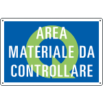 [2679] 2679 - Cartello qualità AREA MATERIALE DA CONTROLLARE