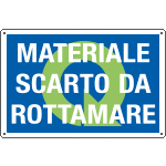 [2699] 2699 - Cartello qualità DEPOSITO Scarto da rottamare