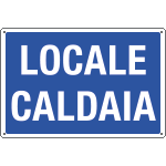 [3171] 3171 - Cartello informazione LOCALE CALDAIA