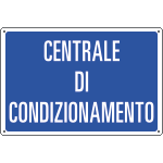 [3176] 3176 - Cartello informazione CENTRALE DI CONDIZIONAMENTO
