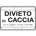[3308] 3308 - Cartello DIVIETO DI CACCIA art.21 L.157