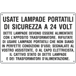 [3359] 3359 - Cartello obbligo USATE LAMPADE PORTATILI ecc.