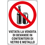 [3361] 3361 - Cartello divieto " vietata la vendita di bevande in vetro  e metallo"