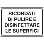 [3371] 3371 - Cartello " Ricordati di pulire le superfici "
