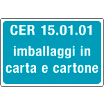 [3405] 3405 - cartello alluminio rifiuti speciali CER 15.01.01