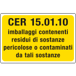 [3407] 3407 - cartello alluminio rifiuti pericolosi CER 15.01.10
