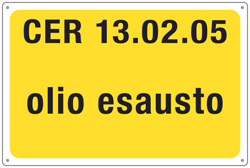 [3413] 3413 - cartello alluminio rifiuti speciali CER 13.02.05