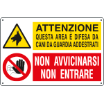 [3552] 3552 - Cartello ATTENZIONE AREA DIFESA DA CANI
