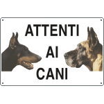 [3556] 3556 - Cartello ATTENTI AI CANI (alano-dobermann)