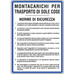 [3604] 3604 - Cartello NORME MONTACARICHI PER SOLE COSE
