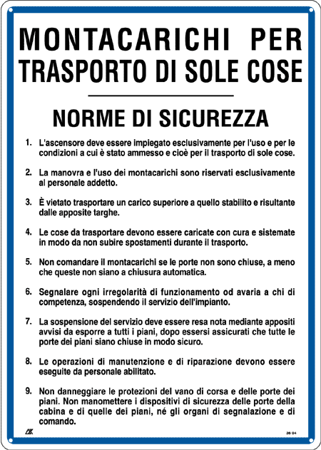 [3704] 3704 - Cartello NORME MONTACARICHI TRASP. COSE