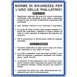 [3751] 3751 - Cartello NORME USO PIALLATRICI