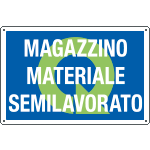 [4558] 4558 - Cartello QUALITA MAGAZZINO MATERIALE SEMILAVORAT